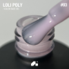  Зображення База кольорова "Loli Poly Base" 15мл №03 